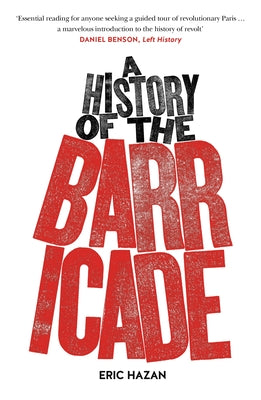 A History of the Barricade by Hazan, Eric
