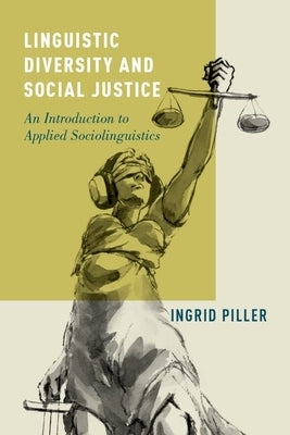 Linguistic Diversity Social Jus P Paperback Oxford University Press, USA