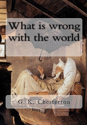 What is wrong with the world Paperback Createspace Independent Publishing Platform