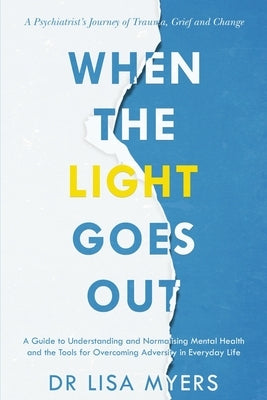 When the Light Goes Out by Myers, Lisa