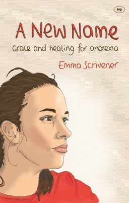 A New Name by Scrivener, Emma