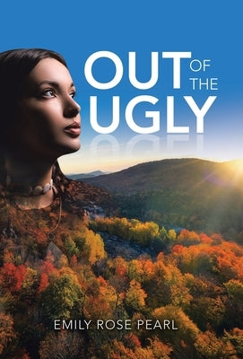 Out of the Ugly by Pearl, Emily Rose