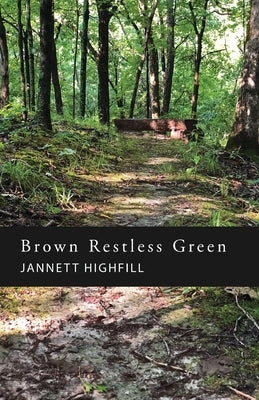Brown Restless Green Paperback Finishing Line Press
