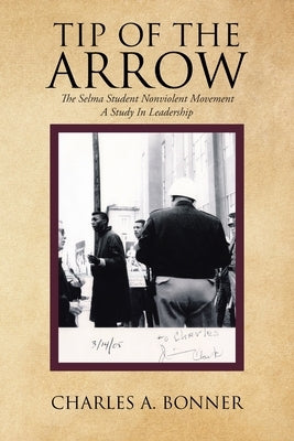 Tip of the Arrow by Bonner, Charles a.