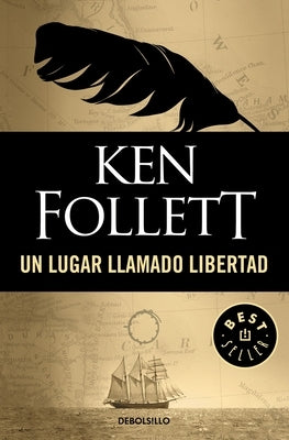 Un Lugar Llamado Libertad by Follett, Ken