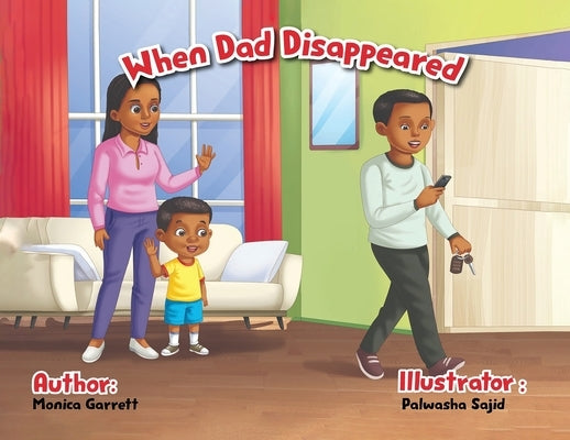 When Dad Disappeared Paperback Garretts Scripted Corner