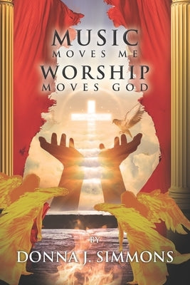 Music Moves Me Worship Moves God Paperback Boyker