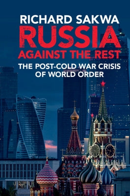 Russia against the Rest Paperback Cambridge University Press