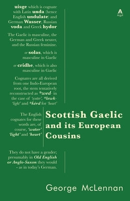 Scottish Gaelic and its European Cousins by McLennan, George