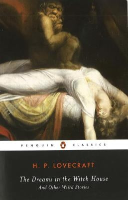 Paperback copy of "The Dreams in the Witch House and Other Weird Stories" by Penguin Group, showing the book cover with dark artwork.