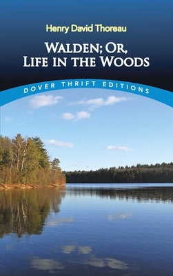 Paperback edition of "Walden, Or, Life in the Woods" by Dover Publications, showing the book cover with nature-inspired design.