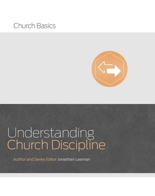 Understanding Church Discipline Paperback B&H Books