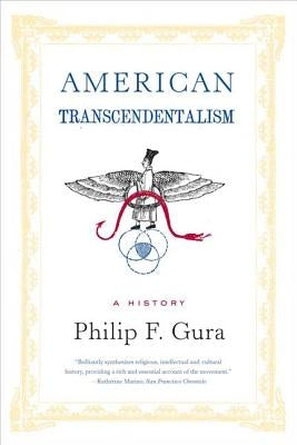 American Transcendentalism: A History by Gura, Philip F.