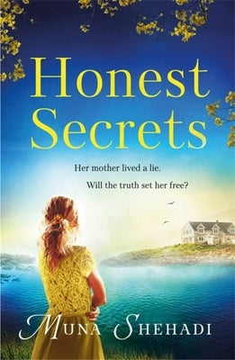 Honest Secrets by Shehadi, Muna