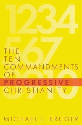 The Ten Commandments of Progressive Christianity Paperback Cruciform Quick