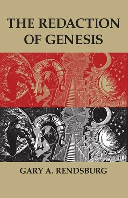 The Redaction of Genesis by Rendsburg, Gary A.