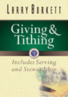 Giving and Tithing: Includes Serving and Stewardship Paperback Moody Publishers