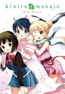 Kiniro Mosaic, Vol. 5 by Hara, Yui