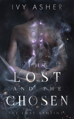 The Lost and the Chosen by Asher, Ivy