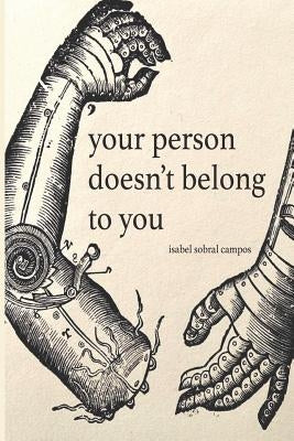 Your Person Doesn't Belong To You Paperback Vegetarian Alcoholic Press