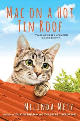 Mac on a Hot Tin Roof Paperback Kensington Publishing Corporation