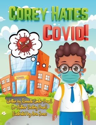 Corey Hates Covid Independently Published