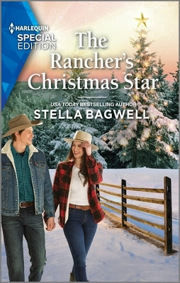 The Rancher's Christmas Star by Bagwell, Stella
