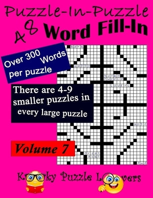 Puzzle-in-Puzzle Word Fill-In Puzzles, Volume 7: 48 Puzzles Paperback Independently Published