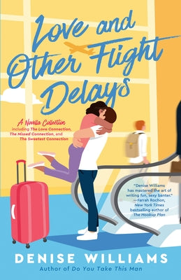 Love and Other Flight Delays Paperback Berkley Books