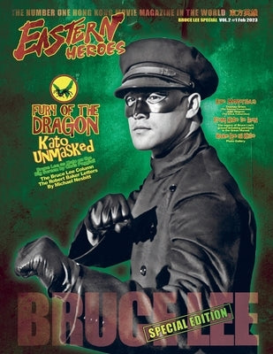 Bruce Lee Green Hornet Special Edition Volume 2 No 1 Paperback Eastern Heroes