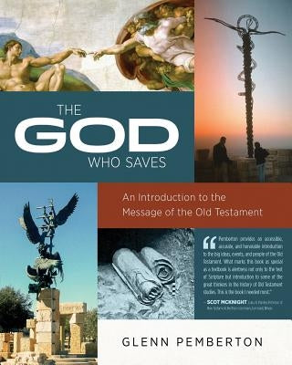 The God Who Saves Paperback Leafwood Publishers & Acu Press