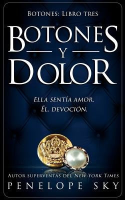 Botones y dolor by Sky, Penelope