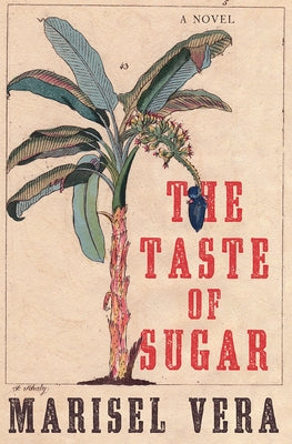 The Taste of Sugar by Vera, Marisel