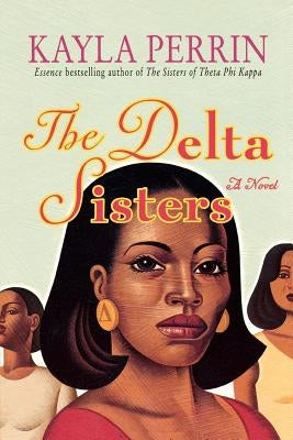 The Delta Sisters Paperback St. Martin's Griffin