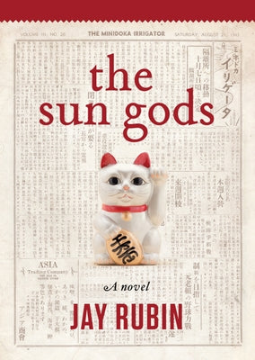 The Sun Gods by Rubin, Jay