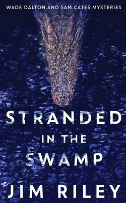 Stranded In The Swamp Paperback Next Chapter