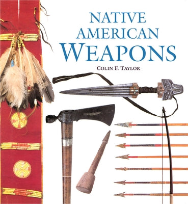 Native American Weapons Paperback University of Oklahoma Press