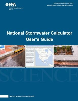 National Stormwater Calculator User's Guide Paperback Createspace Independent Publishing Platform