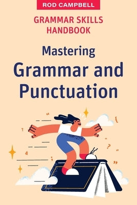 Grammar Skills Handbook: Mastering Grammar and Punctuation Paperback Amba Press