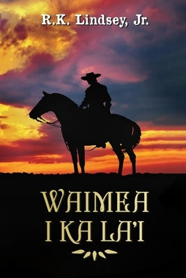 Waimea I Ka La'i Paperback Regency Publishers