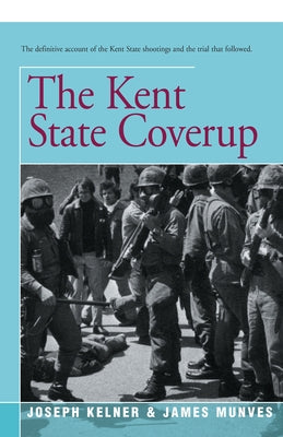 The Kent State Coverup Paperback Open Road Integrated Media LLC