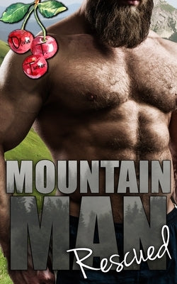 Mountain Man Rescued by Turner, Olivia T.