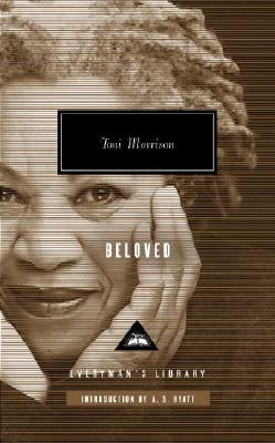 Beloved: Introduction by A. S. Byatt by Morrison, Toni