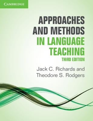 Approaches and Methods in Language Teaching by Richards, Jack C.