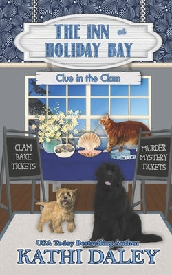 The Inn at Holiday Bay: Clue in the Clam Paperback Independently Published