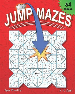 Jump Mazes by Stuart, J. A.