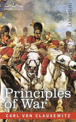 Principles of War Paperback Cosimo Classics