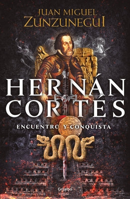 Hernán Cortés (Spanish Edition) by Zunzunegui, Juan Miguel