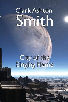 The City of the Singing Flame Paperback Wildside Press