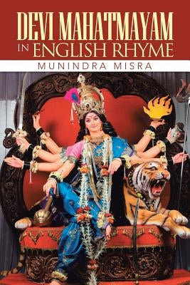 Devi Mahatmayam in English Rhyme Paperback Partridge Publishing